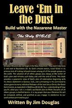 Leave 'Em in the Dust: Build with the Nazarene Master 