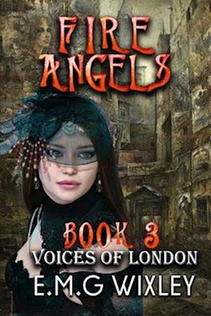 Fire Angels: Voices of London