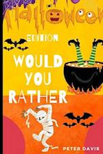 Would you Rather: Halloween edition 