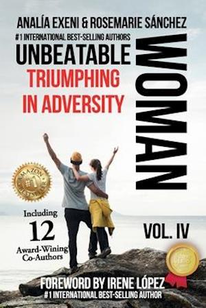 UNBEATABLE WOMAN 4: Succeeding in adversity