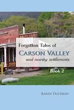 Forgotten Tales of Carson Valley and nearby settlements: Book 2 
