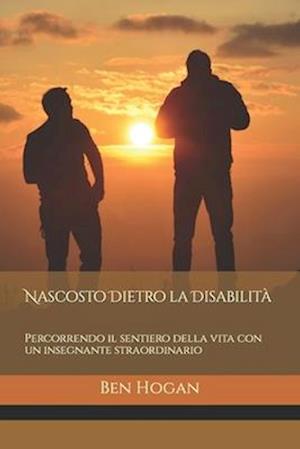 Nascosto Dietro la Disabilità