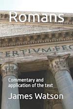Romans: Commentary and application of the text 