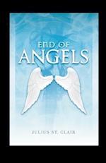 End of Angels (The Angelic Testament, Book 1) 