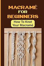 Macramé For Beginners