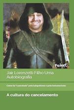 Jair Lorenzetti Filho Uma Autobiografia