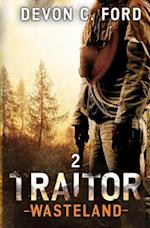 Traitor: A Post-Apocalyptic Survival Series 