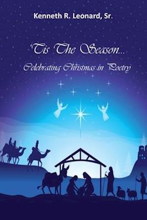 "Tis The Season: Celebrating Christmas in Poetry