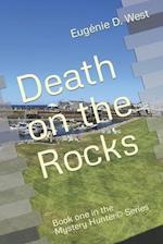 Death on the Rocks: Book one in the Mystery Hunter© Series 