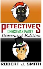 Petectives: Christmas Party - Illustrated Edition 