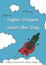 Super Crayon Saves the Day 