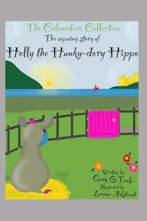 The Colourdore Collection: Holly The Hunky-Dory Hippo