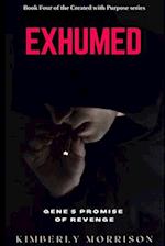 Exhumed: Gene's Promise of Revenge 