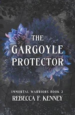 The Gargoyle Prince: An Immortal Warriors Romance