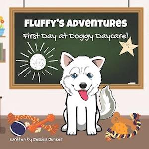 Fluffy's Adventures - First Day at Daycare!