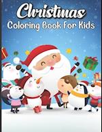 Christmas Coloring Book For Kids: My Best Christmas Coloring Book With Relaxing and Fun Design Pages 