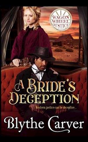 A Bride's Deception: A Mail Order Bride Mystery Romance