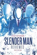 Slender Man Reviewed: 2022 Edition 