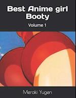 Best Anime girl Booty : Volume 1 