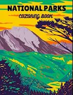 National Parks Coloring Book: A Coloring Book Featuring the Most Beautiful National Parks of America 