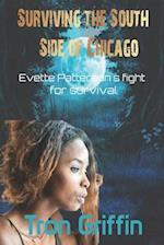 Surviving the South Side of Chicago: Evette Patterson's fight for survival 