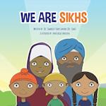 We Are Sikhs 