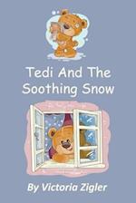 Tedi And The Soothing Snow 