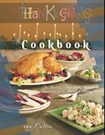 Thanksgiving Cookbook: The Best of Thanksgiving Recipes and Inspiration for a Festive Holiday Meal 