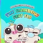 Mootastic Memories: The Rainbow Fart Flu 