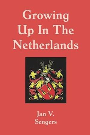 Growing up in The Netherlands