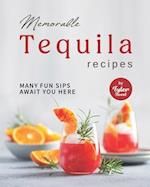 Memorable Tequila Recipes: Many Fun Sips Await You Here 