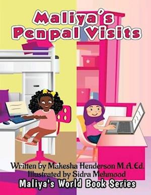 Maliya's Pen Pal Visits