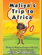 Maliya's Trip To Africa 