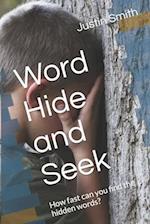 Word Hide and Seek: How fast can you find the hidden words? 