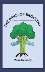 The Price of Broccoli : Growing up Immigrant 