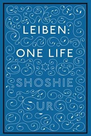 Leiben: One Life