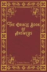 The Oracle Book of Answers: Get Fast Answers to Life's Difficult Questions