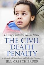 The Civil Death Penalty