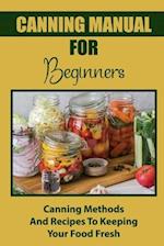 Canning Manual For Beginners