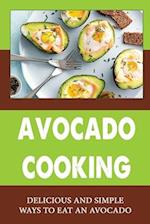 Avocado Cooking