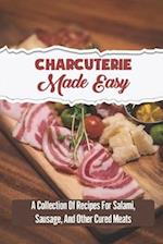 Charcuterie Made Easy