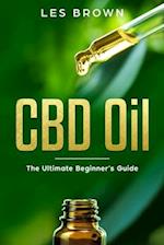 CBD Oil: The Ultimate Beginner's Guide 