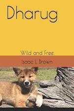 Dharug: Wild and Free 