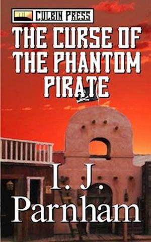 The Curse of the Phantom Pirate