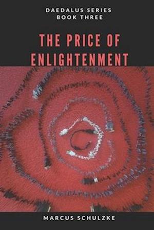 The Price of Enlightenment: Daedalus Series (Book Three)