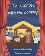 It All Started With the Donkey! 