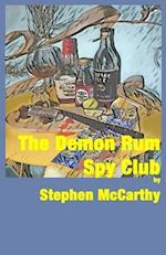 The Demon Rum Spy Club 