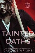 Tainted Oaths: A Collateral Damage Novel Book One 