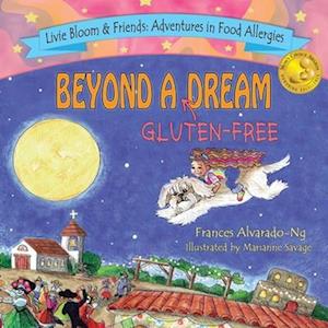 Beyond A Gluten Free Dream