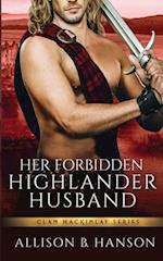 Her Forbidden Highlander Husband 